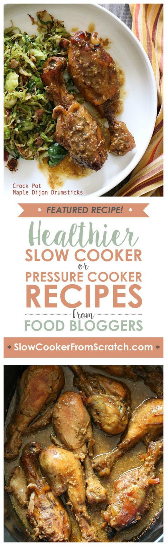 Crock Pot Maple Dijon Chicken Drumsticks from Skinnytaste Slow Cooker