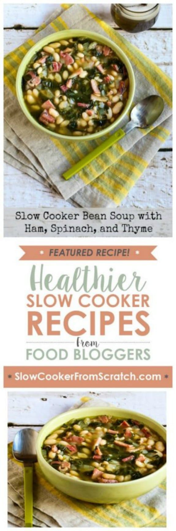 Slow Cooker Bean Soup with Ham, Spinach, and Thyme from Kalyn's Kitchen