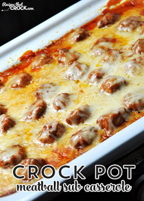Crock Pot Meatball Sub Casserole from Recipes that Crock