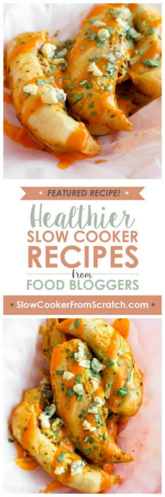 Crockpot Buffalo Ranch Chicken Tenders from Slow Cooker Gourmet Slow