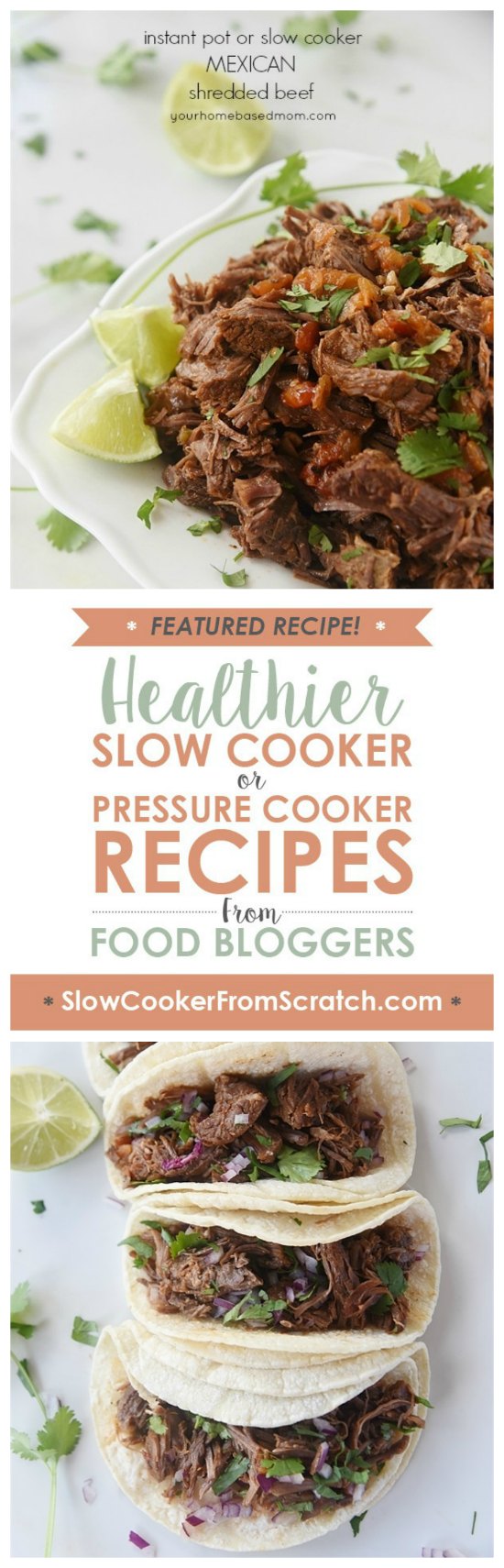 Instant Pot or Slow Cooker Mexican Shredded Beef from Your HomeBased