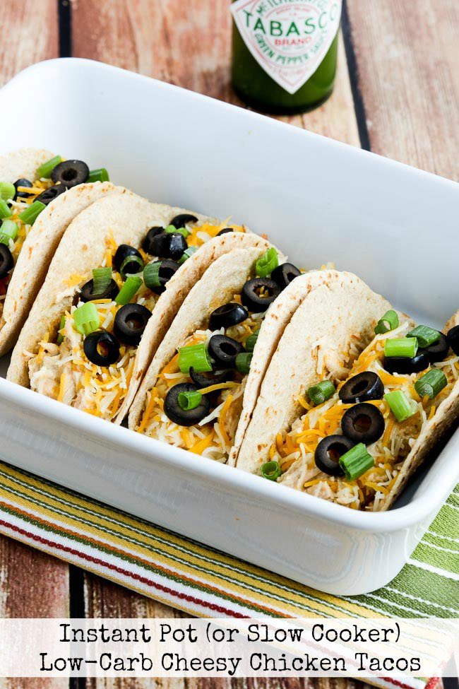 Instant Pot (or Slow Cooker) Low-Carb Cheesy Chicken Tacos from Kalyn's Kitchen