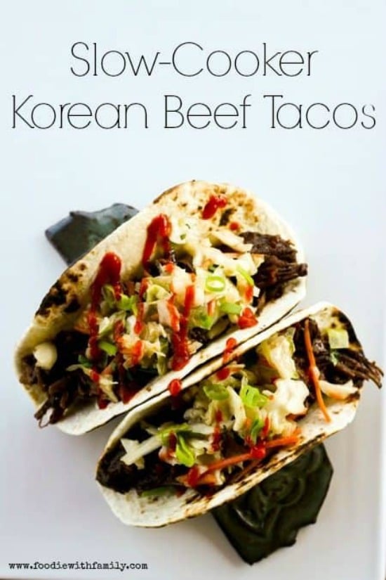 Slow Cooker Korean Beef Tacos from Foodie with Family