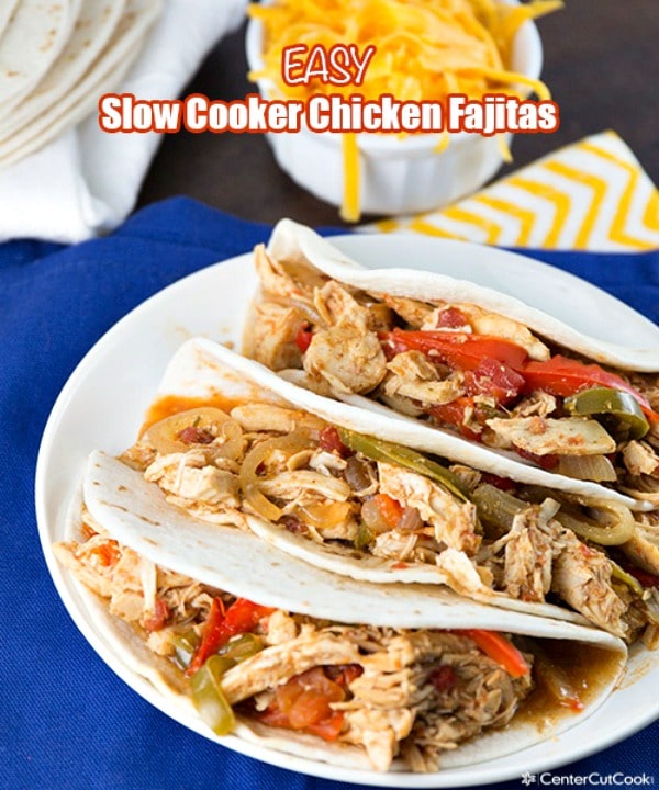 Easy Slow Cooker Chicken Fajitas from Center Cut Cook