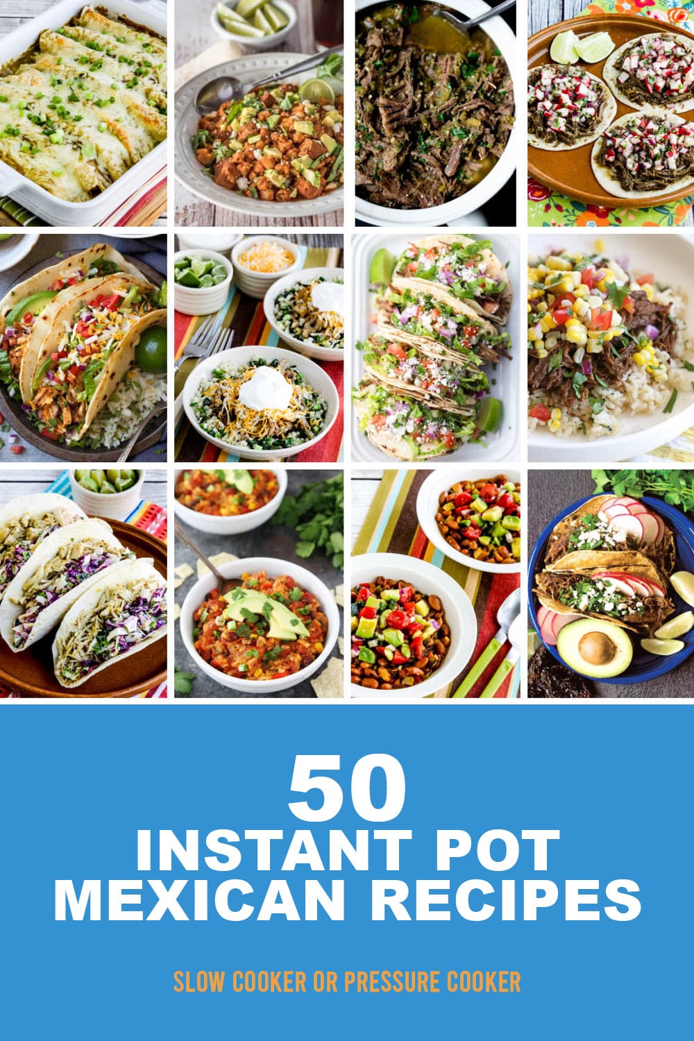 Pinterest image of 50 Instant Pot Mexican Recipes