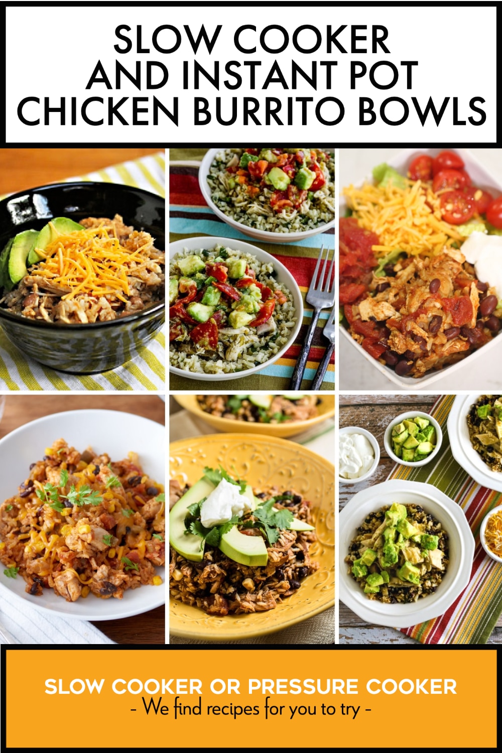 Pinterest image of Slow Cooker and Instant Pot Chicken Burrito Bowls