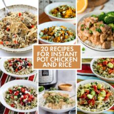 Collage photo with Text Overlay for 20 Recipes for Instant Pot Chicken and Rice showing featured recipes.