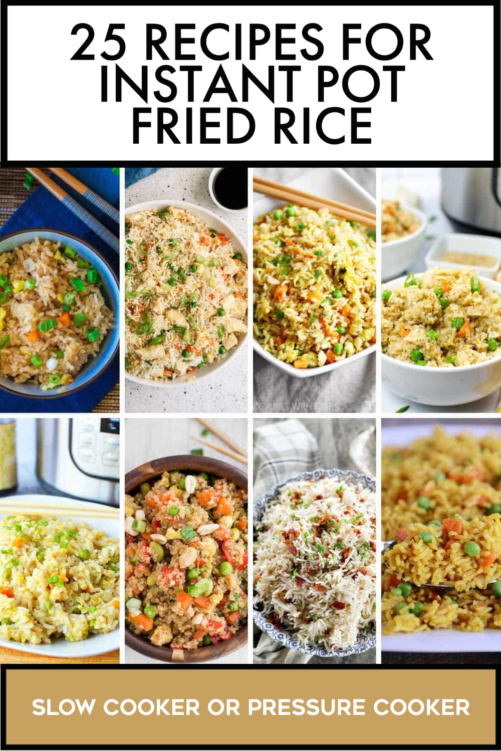 Pinterest image of 25 Recipes for Instant Pot Fried Rice