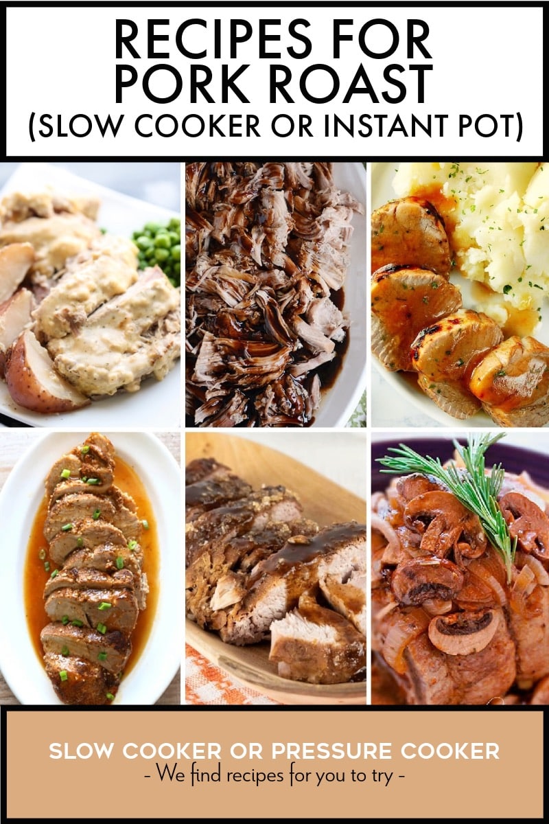 Pinterest image of Recipes for Pork Roast (Slow Cooker or Instant Pot)