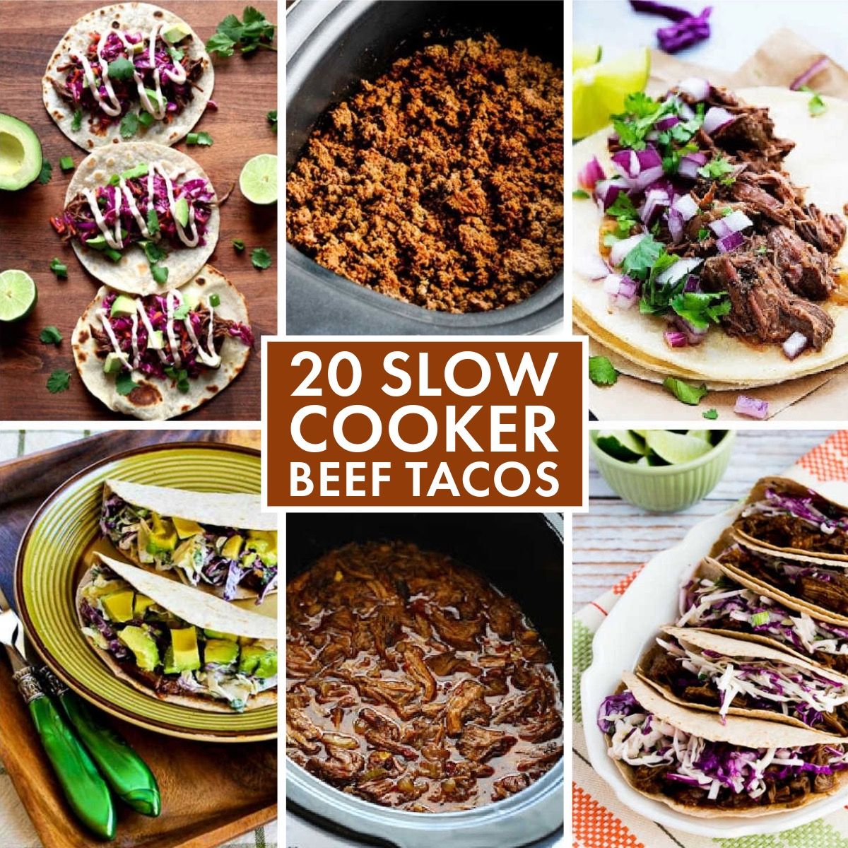 Collage image for 20 Slow Cooker Beef Tacos showing featured recipes.
