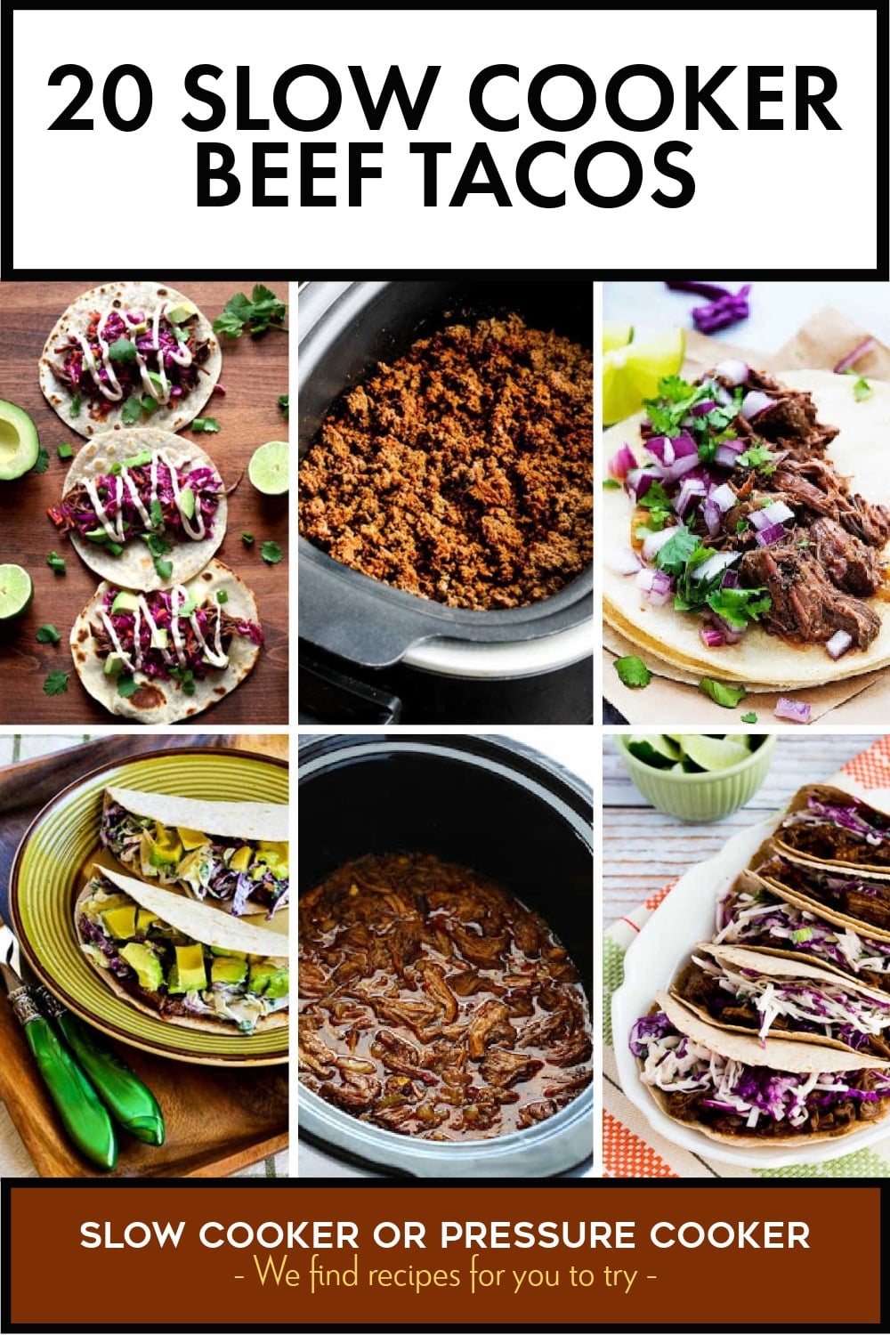 Pinterest image of 20 Slow Cooker Beef Tacos