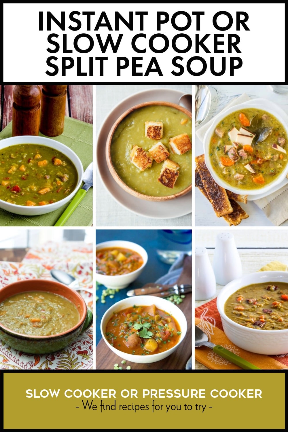 Pinterest image of Instant Pot or Slow Cooker Split Pea Soup