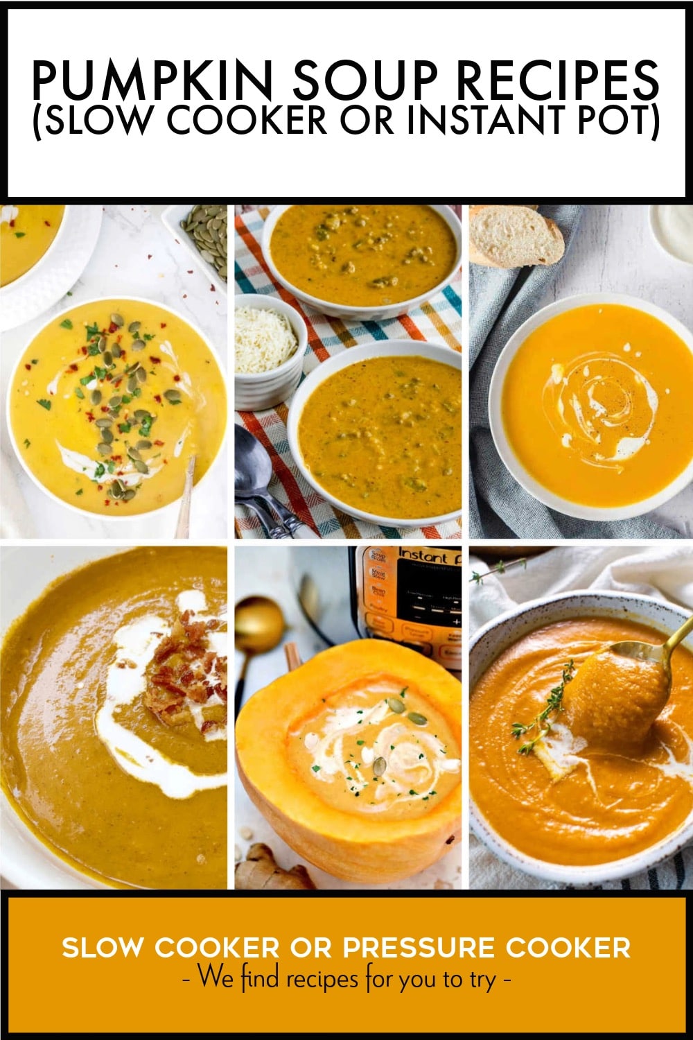 Pinterest image of Pumpkin Soup Recipes (Slow Cooker or Instant Pot)