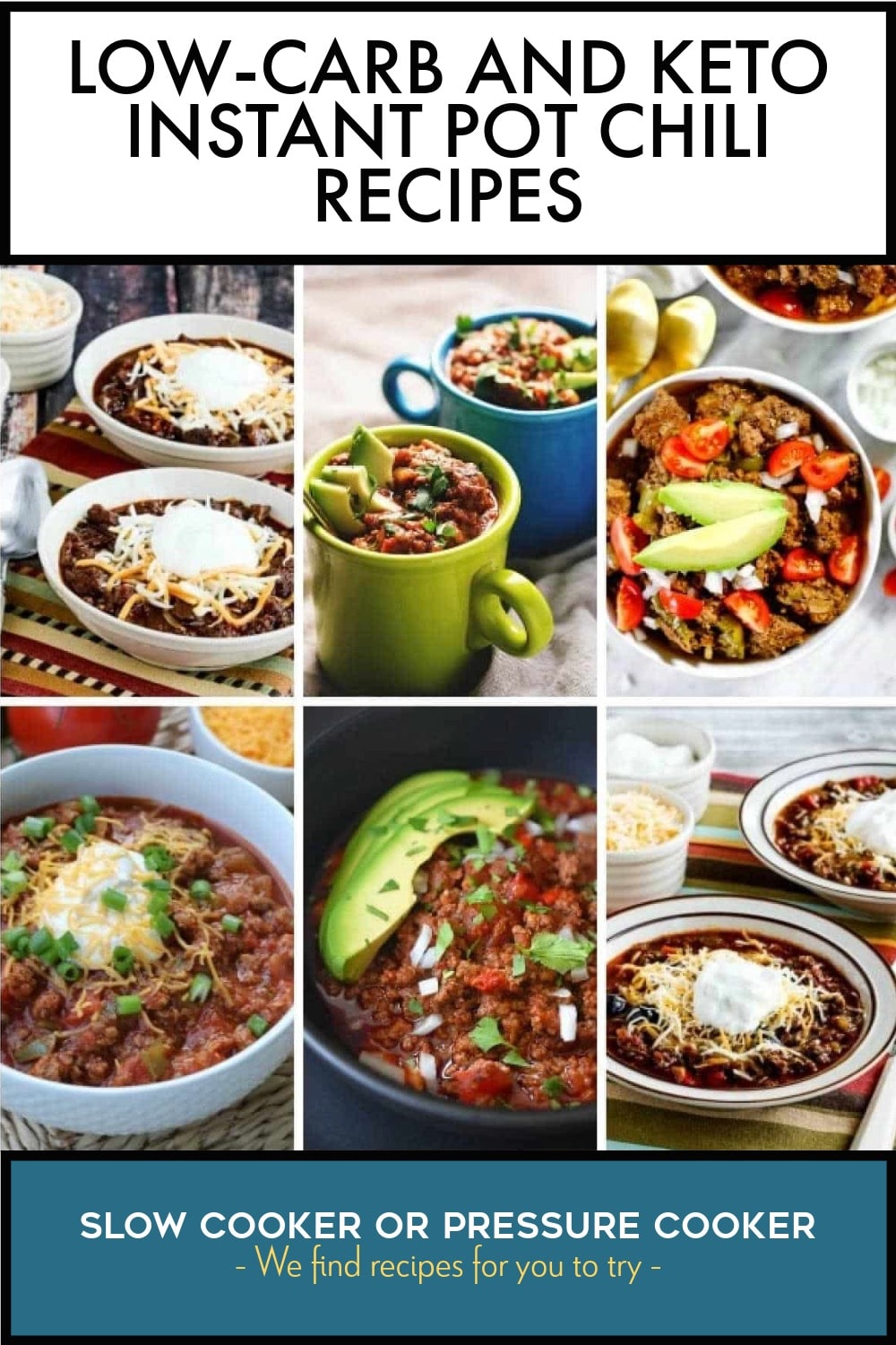 Pinterest image of Low-Carb and Keto Instant Pot Chili Recipes