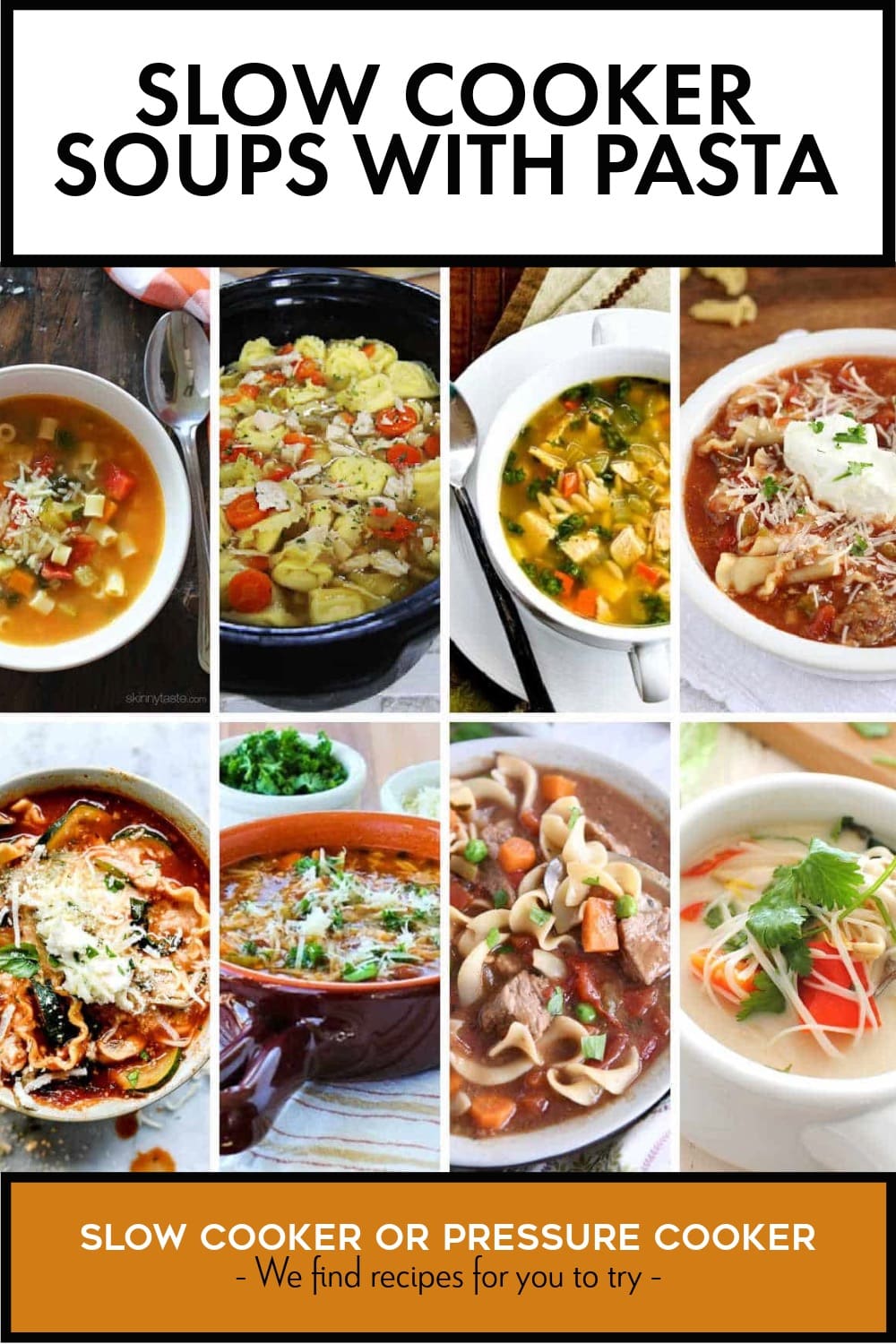 Pinterest image of Slow Cooker Soups with Pasta