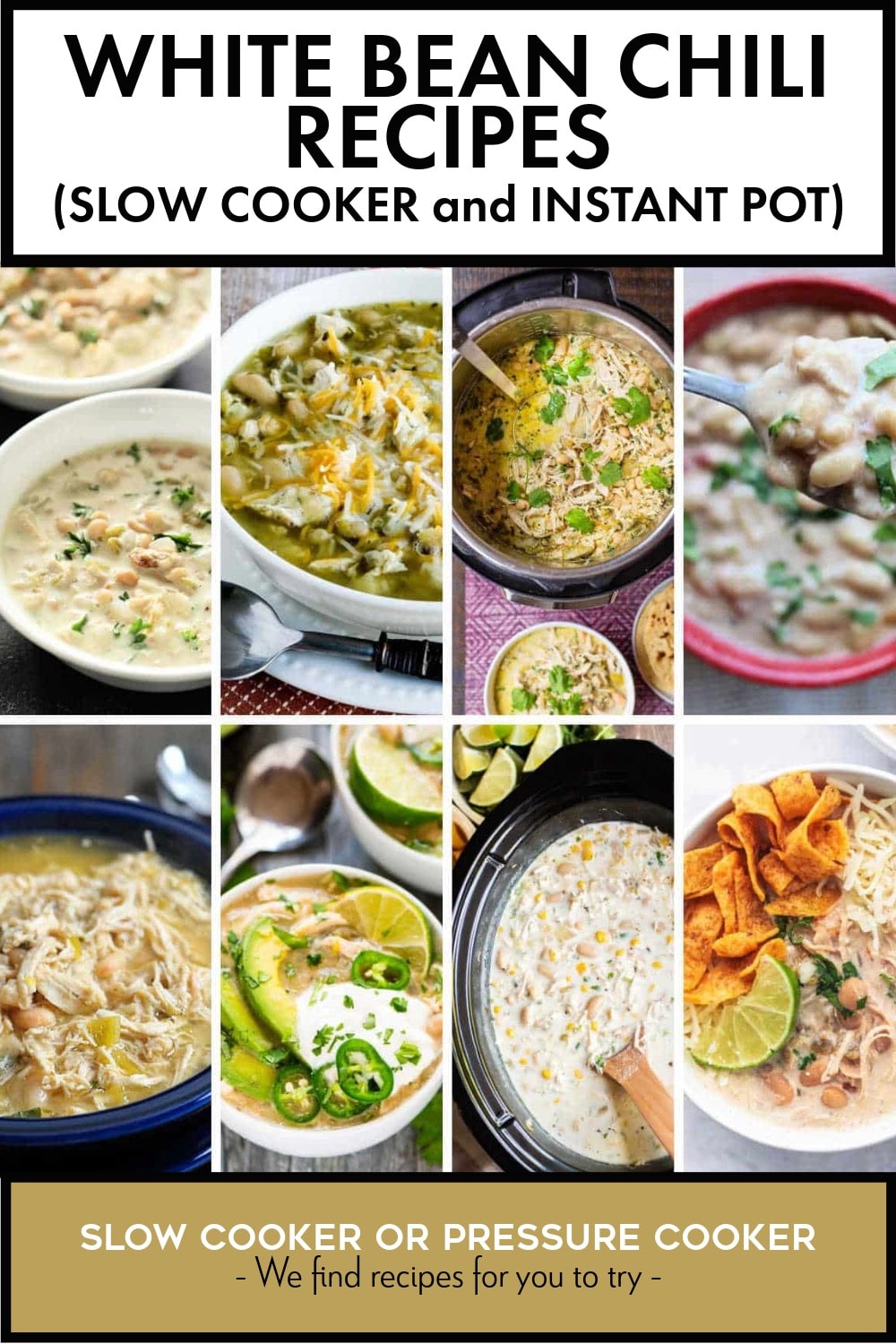 Pinterest image of White Bean Chili Recipes (Slow Cooker and Instant Pot)