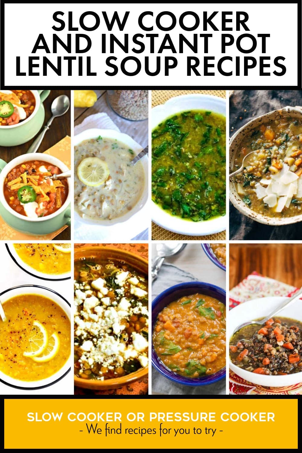 Pinterest image of Slow Cooker and Instant Pot Lentil Soup Recipes