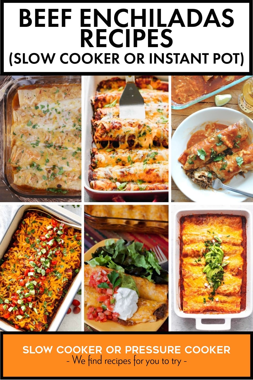 Pinterest image of Beef Enchiladas Recipes (Slow Cooker or Instant Pot)