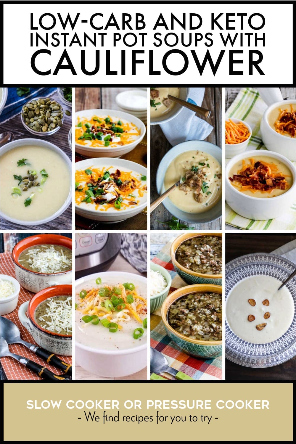 Pinterest image of Low-Carb and Keto Instant Pot Soups with Cauliflower