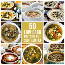 50 Low-Carb Instant Pot Soup Recipes collage with overlay