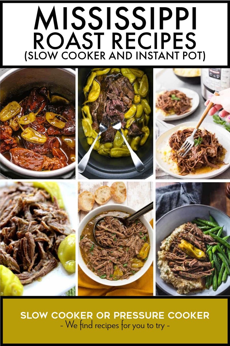 Pinterest image of Mississippi Roast Recipes (Slow Cooker and Instant Pot)