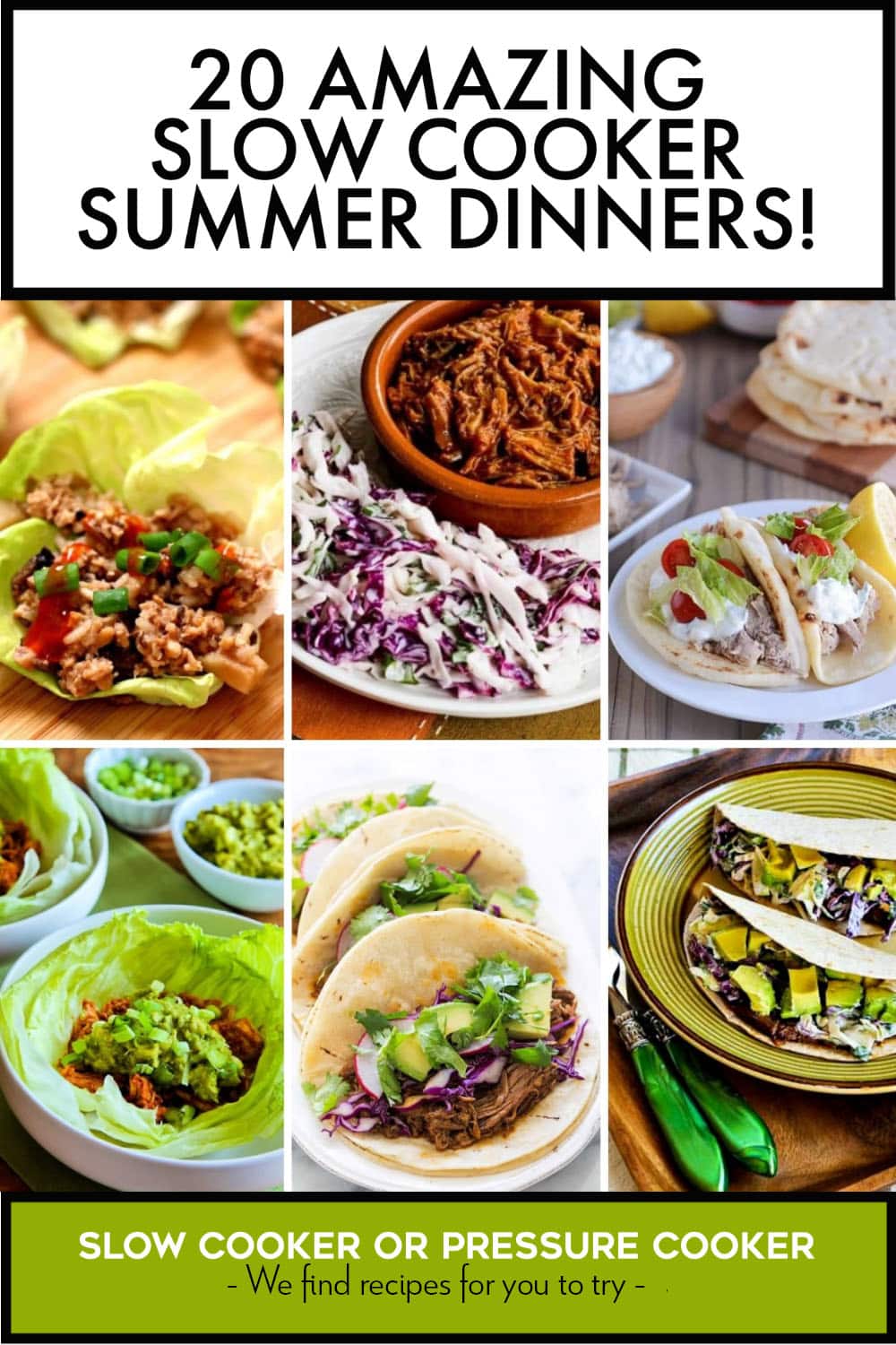 Pinterest image of 20 Amazing Slow Cooker Summer Dinners!