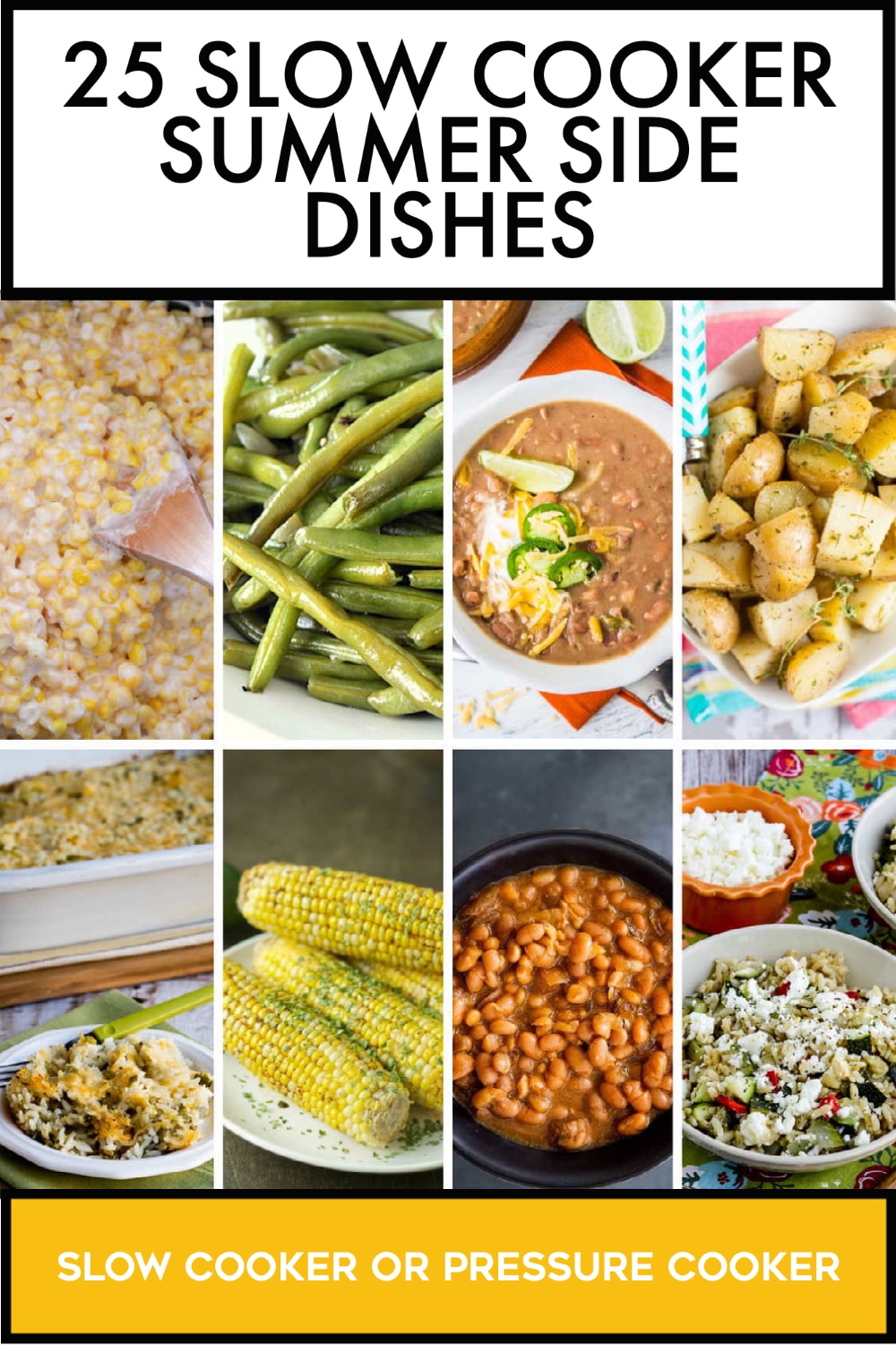 Pinterest image of 25 SLOW COOKER SUMMER SIDE DISHES