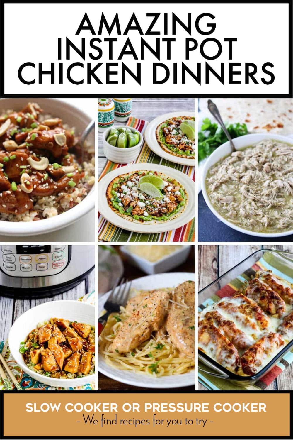 Pinterest image of Amazing Instant Pot Chicken Dinners