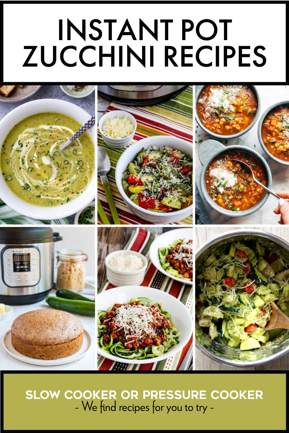 Pinterest image of Instant Pot Zucchini Recipes