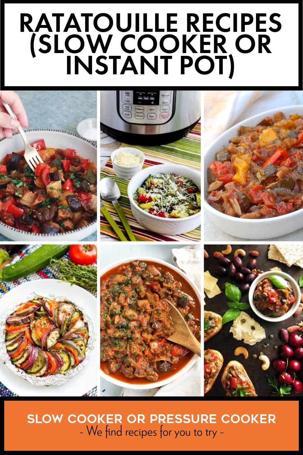 Pinterest image of Ratatouille Recipes (Slow Cooker or Instant Pot)