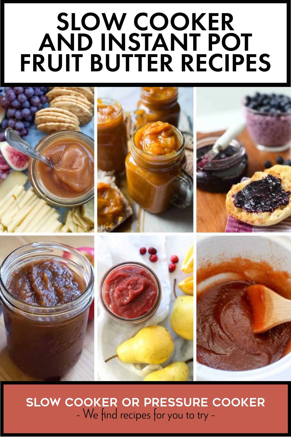 Pinterest image of Slow Cooker and Instant Pot Fruit Butter Recipes