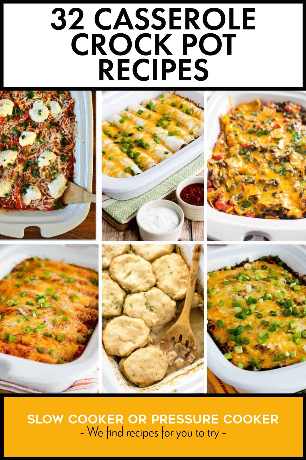 Pinterest image of 32 Casserole Crock Pot Recipes