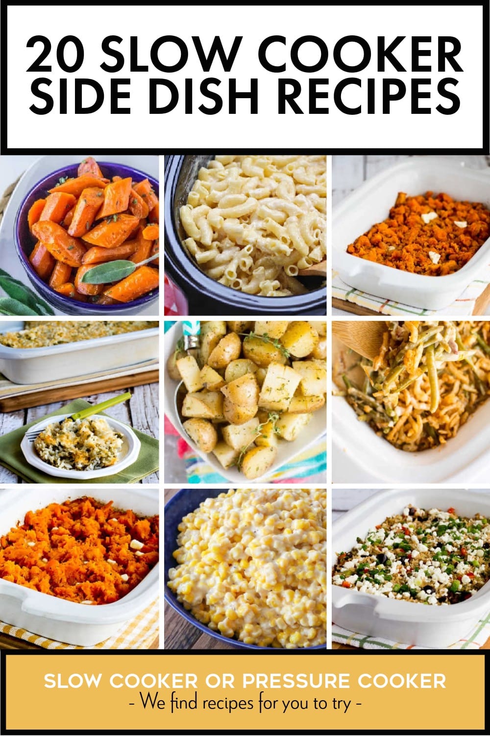 Pinterest image of 20 Slow Cooker Side Dish Recipes