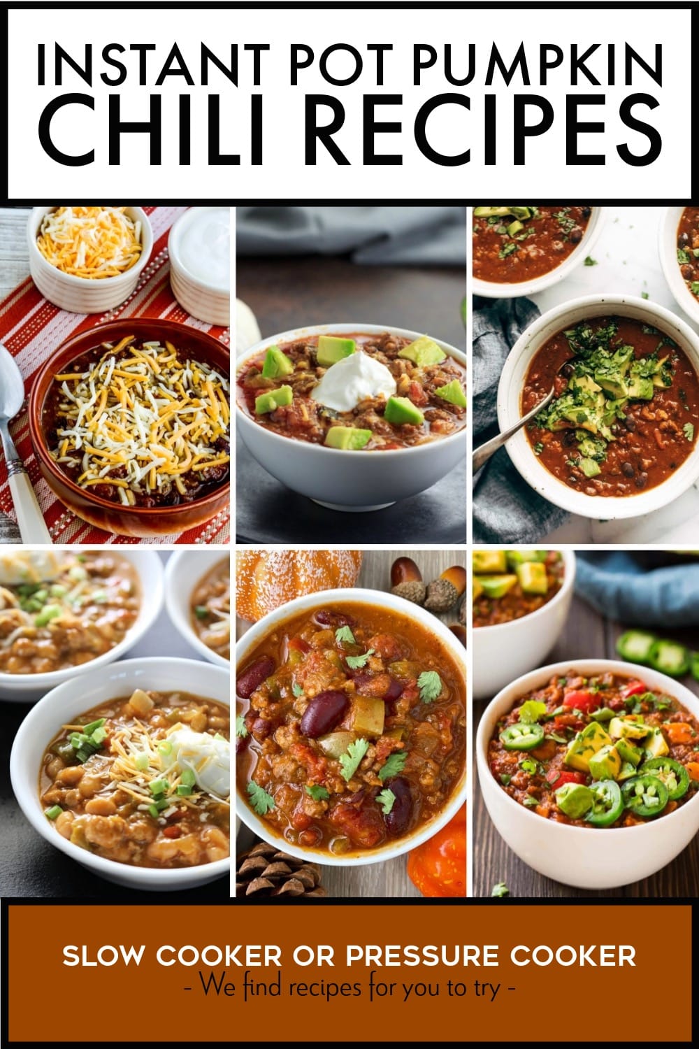 Pinterest image of Instant Pot Pumpkin Chili Recipes