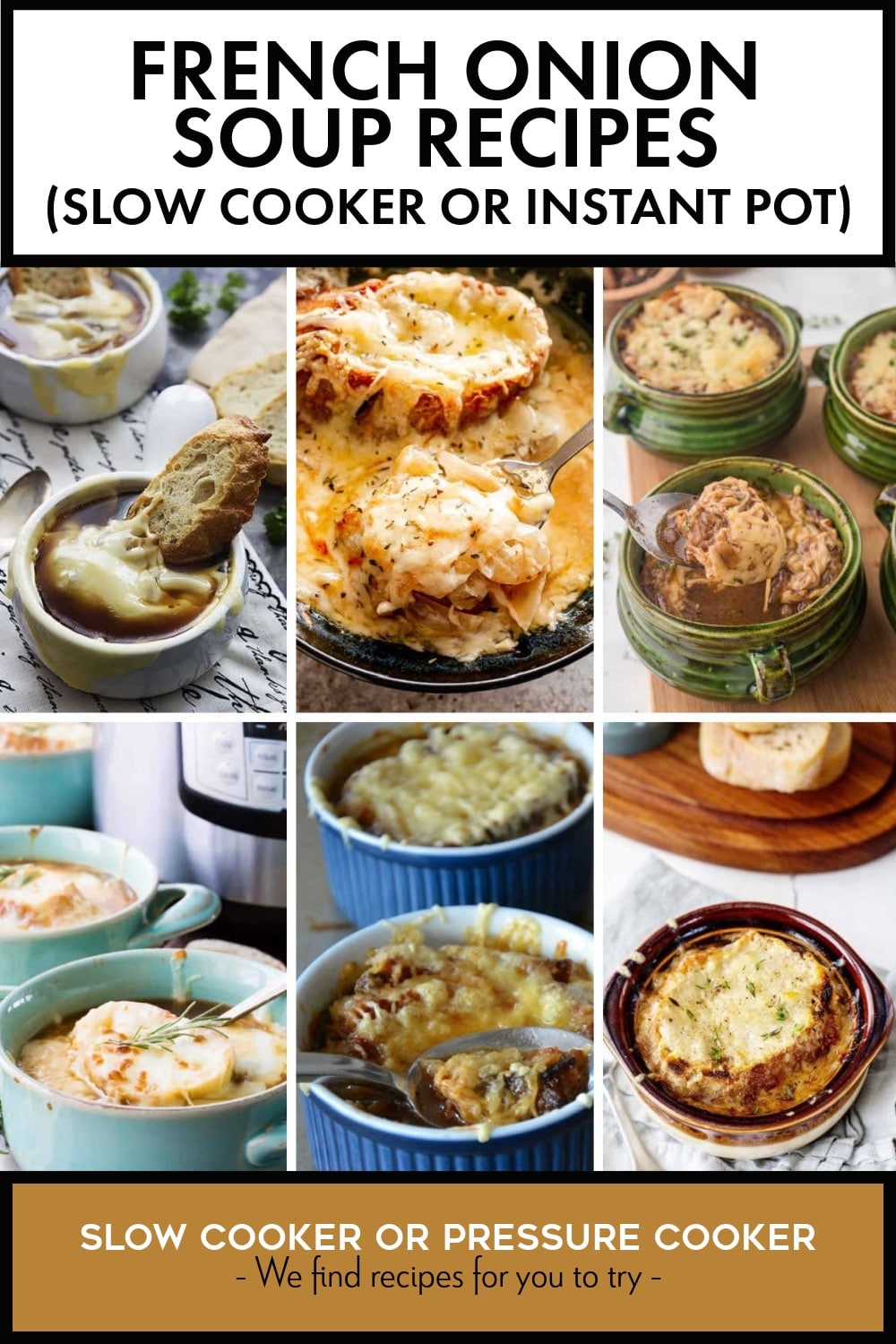 Pinterest image of French Onion Soup Recipes (Slow Cooker or Instant Pot)