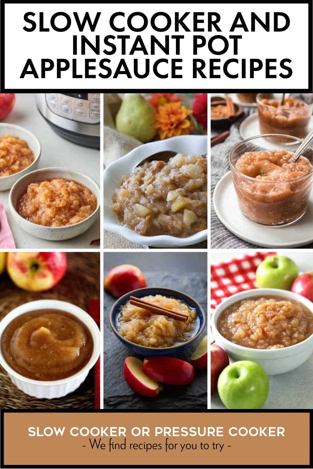 Pinterest image of Slow Cooker and Instant Pot Applesauce Recipes