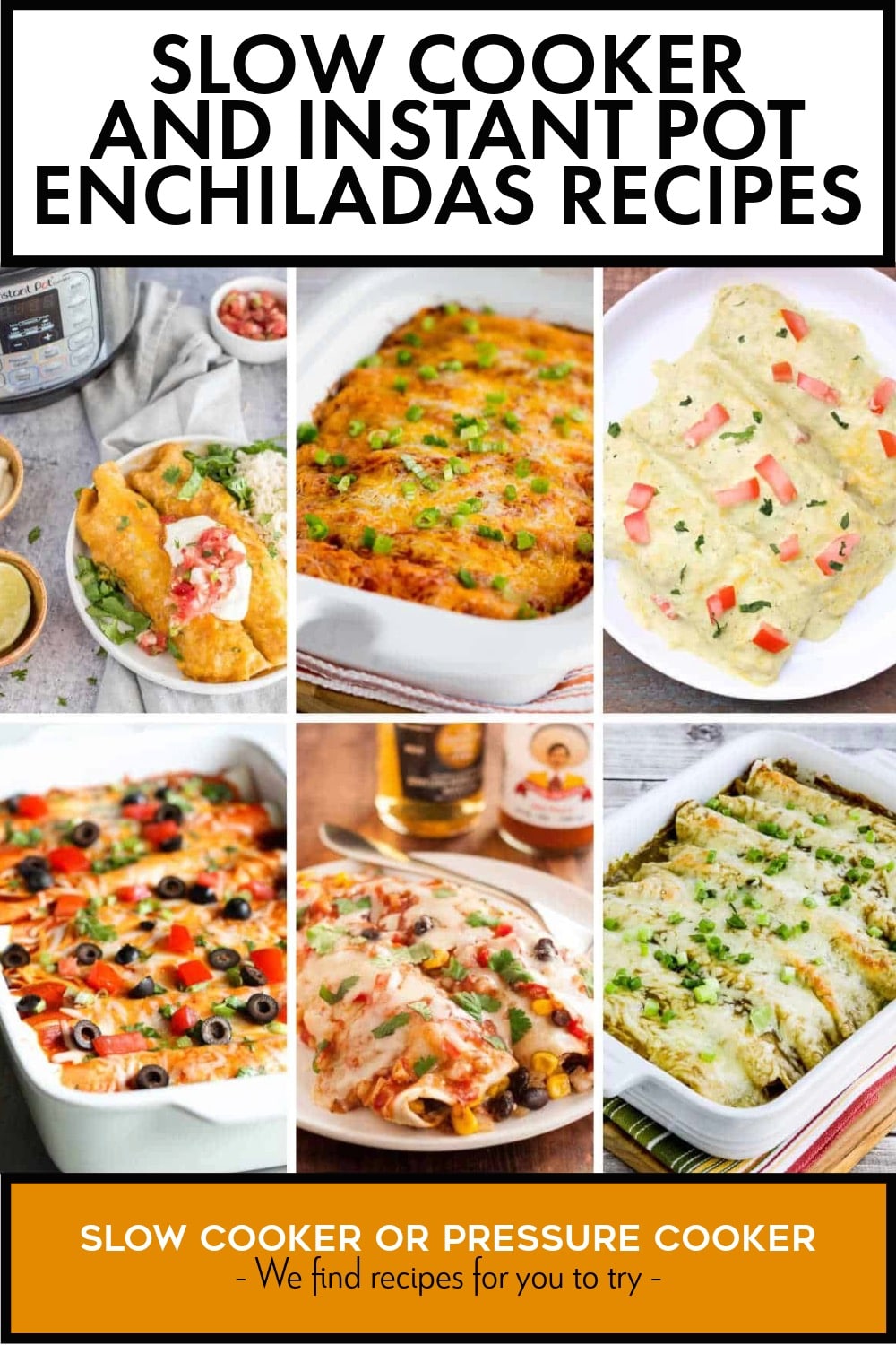 Pinterest image of Slow Cooker and Instant Pot Enchiladas Recipes