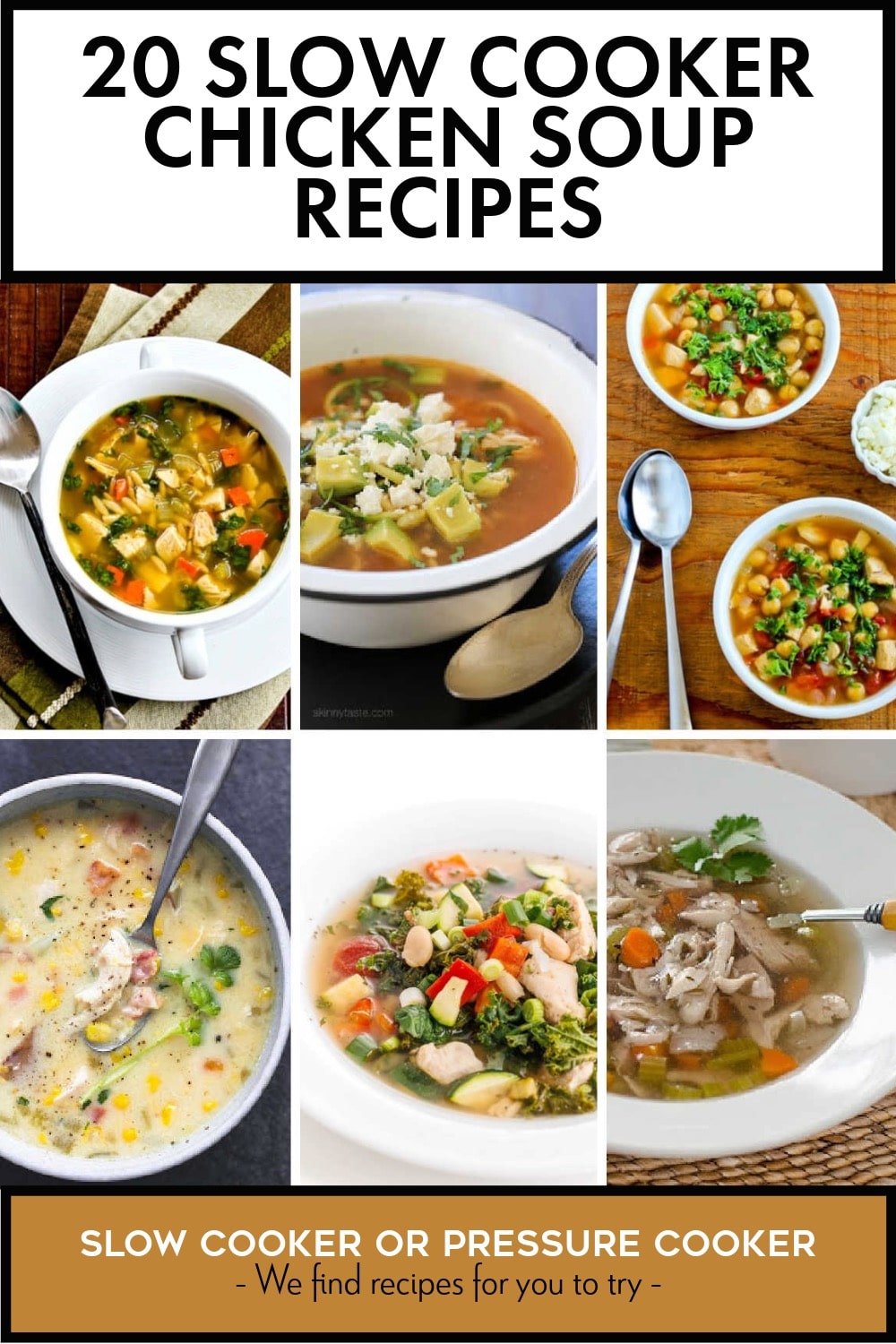 Pinterest image of 20 Slow Cooker Chicken Soup Recipes