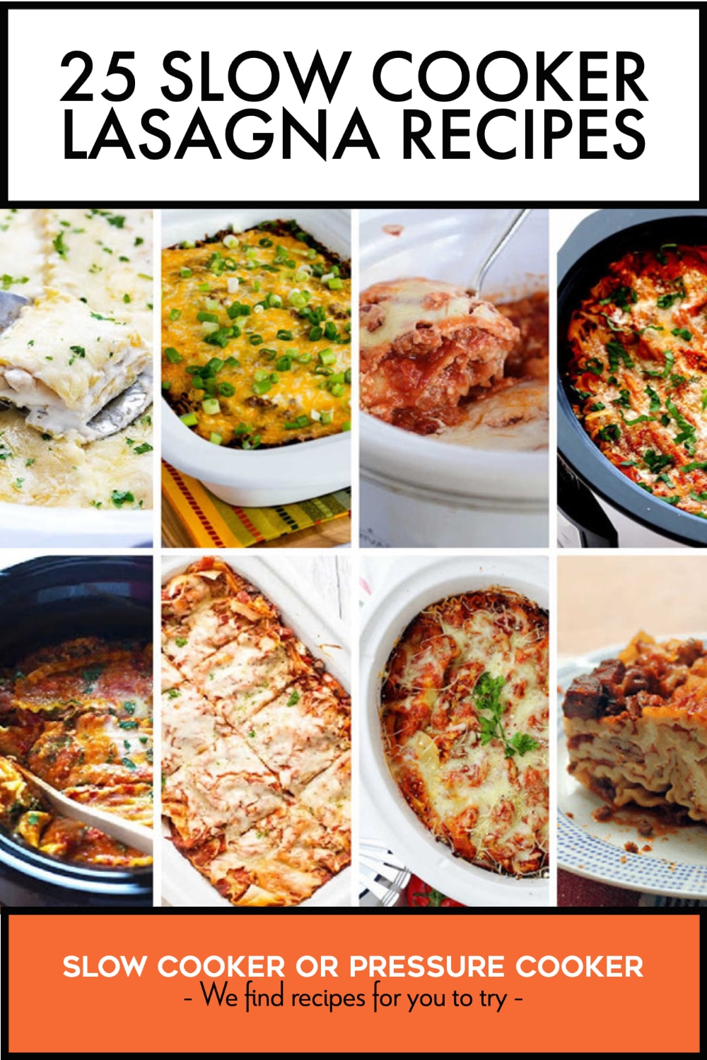 Pinterest image of 25 Slow Cooker Lasagna Recipes