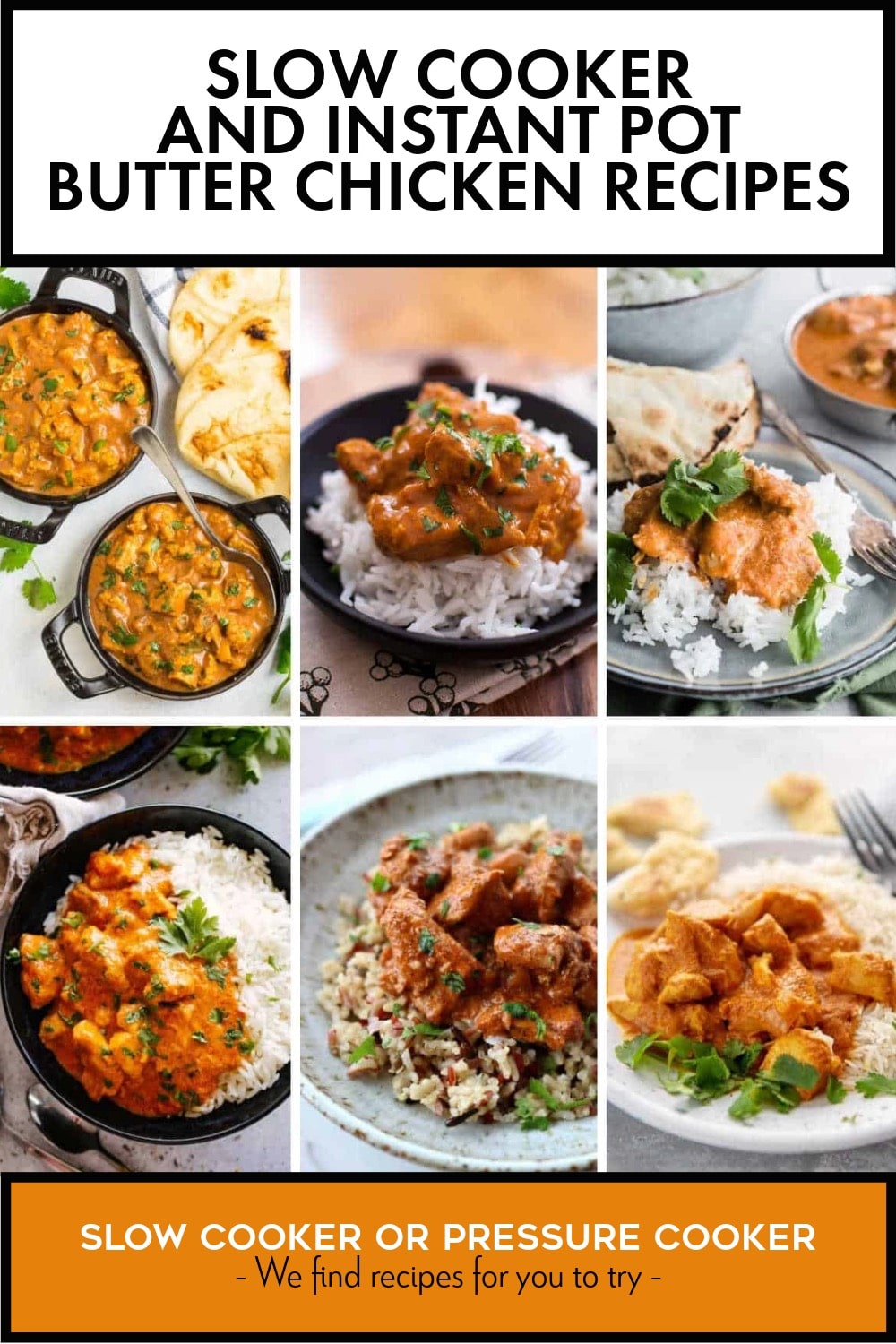 Pinterest image of Slow Cooker and Instant Pot Butter Chicken Recipes
