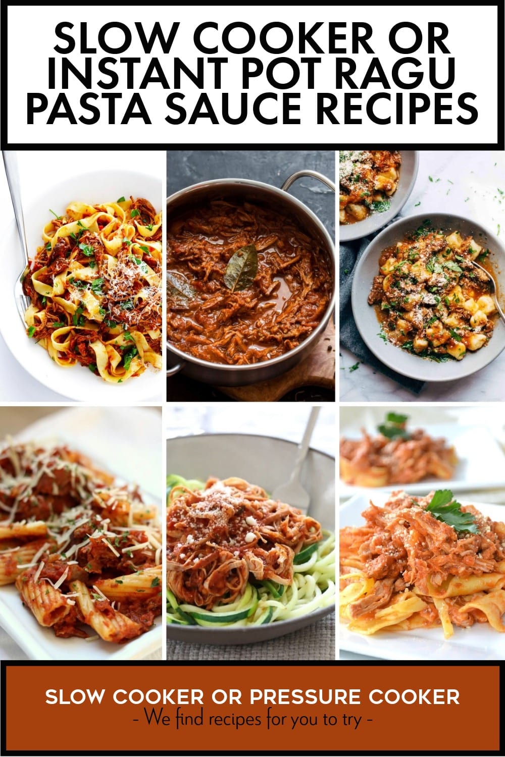 Pinterest image of Slow Cooker or Instant Pot Ragu Pasta Sauce Recipes
