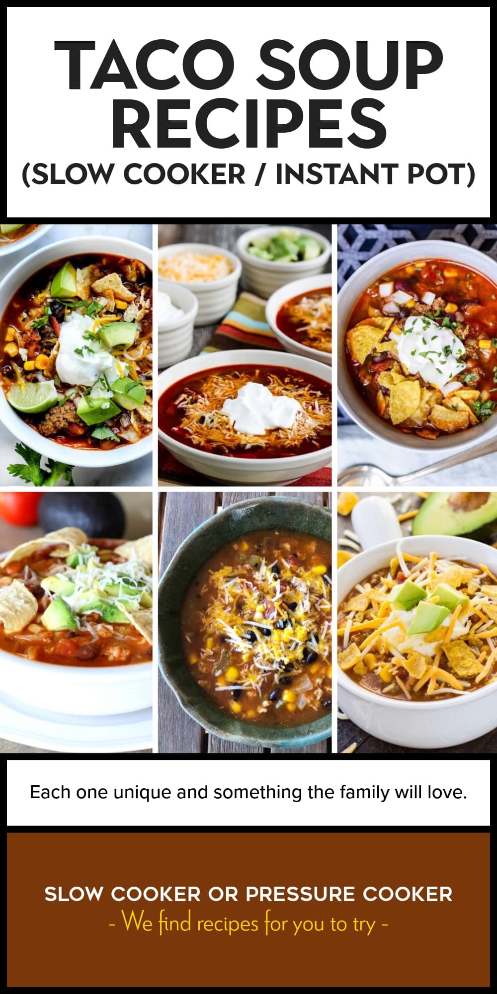 Pinterest image of Taco Soup Recipes (Slow Cooker or Instant Pot)