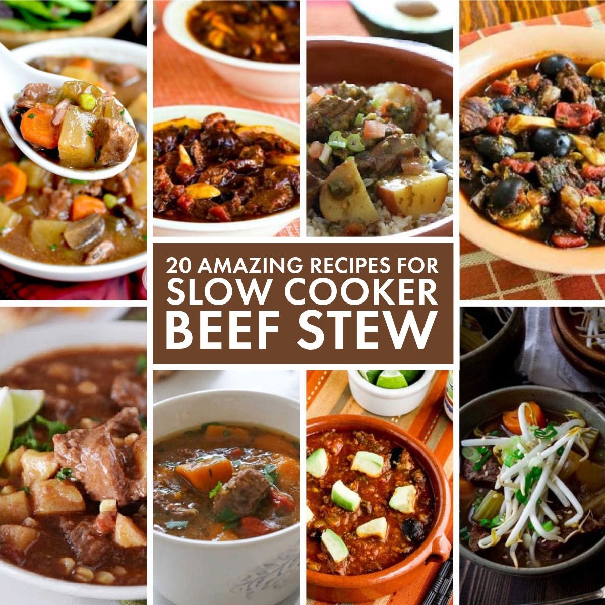 20 Amazing Recipes for Slow Cooker Beef Stew collage of featured recipes with text overlay.