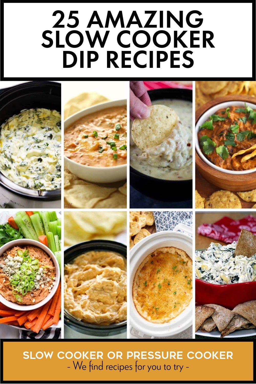 Pinterest image of 25 Amazing Slow Cooker Dip Recipes