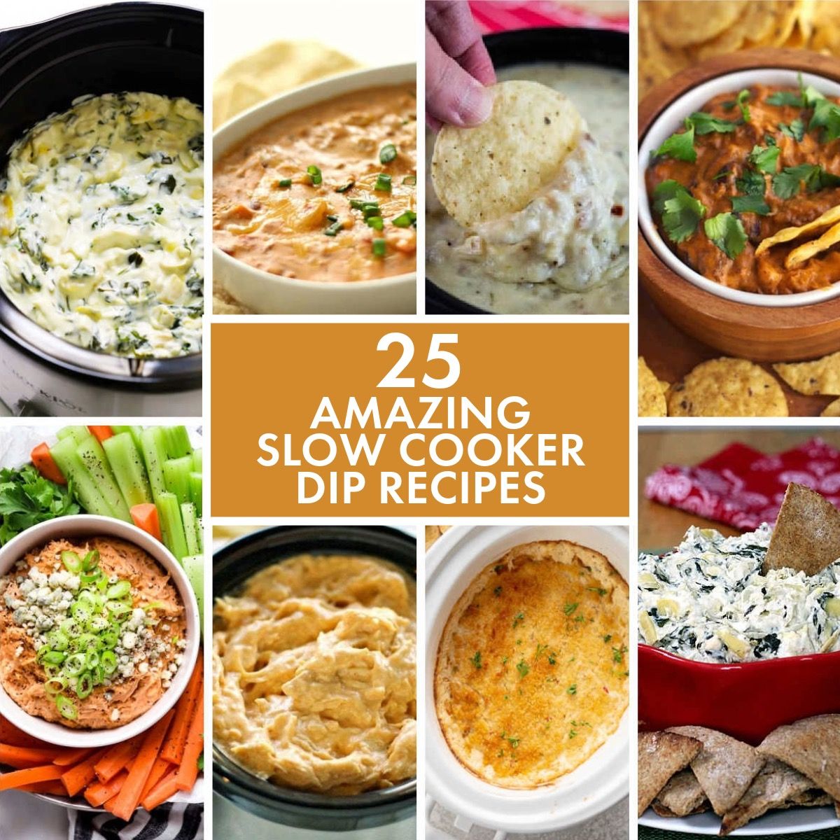 25 Amazing Slow Cooker Dip Recipes collage of featured recipes.
