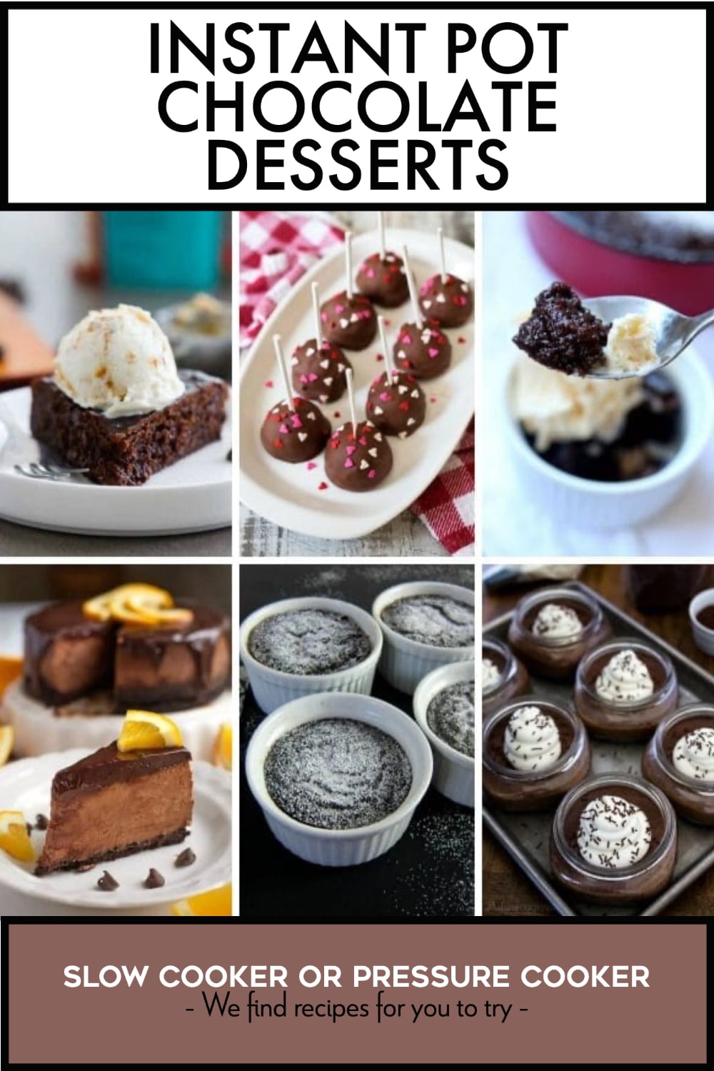 Pinterest image of Instant Pot Chocolate Desserts