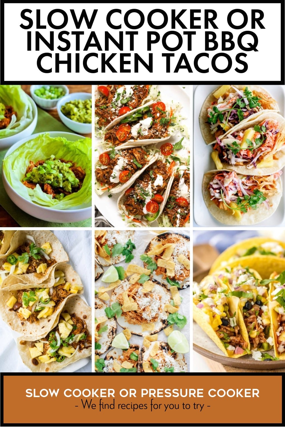 Pinterest image of Slow Cooker or Instant Pot BBQ Chicken Tacos