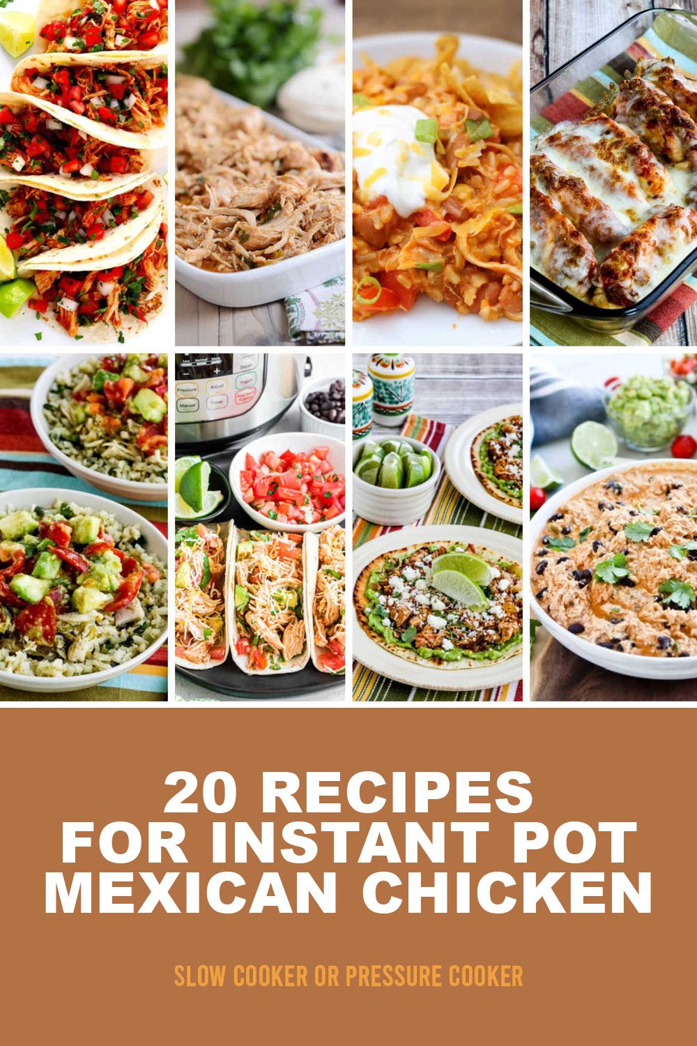 Pinterest image for 20 Recipes for Instant Pot Mexican Chicken 