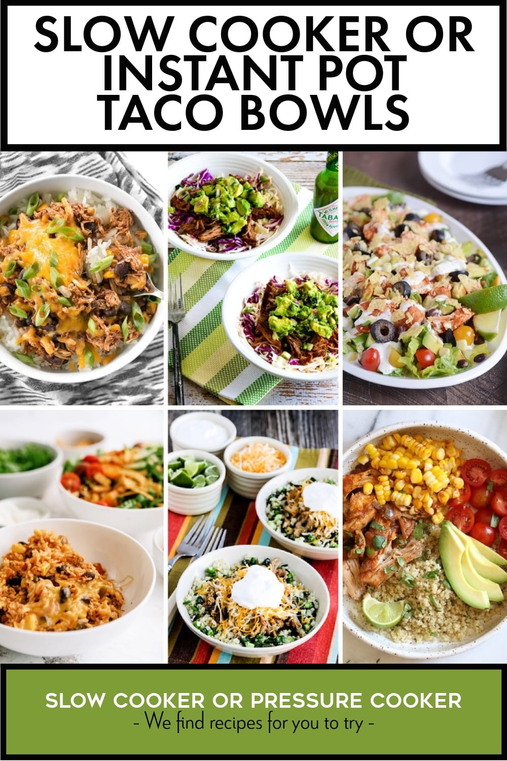 Pinterest image of Slow Cooker or Instant Pot Taco Bowls