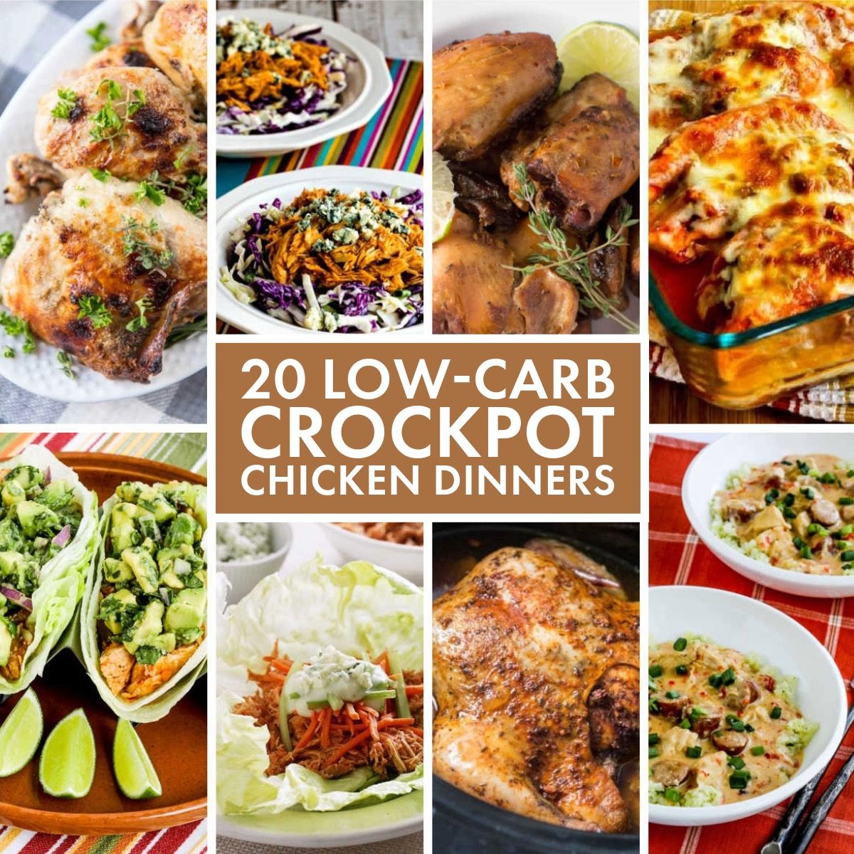 20 Low-Carb CrockPot Chicken Dinners text overlay collage of featured recipes.